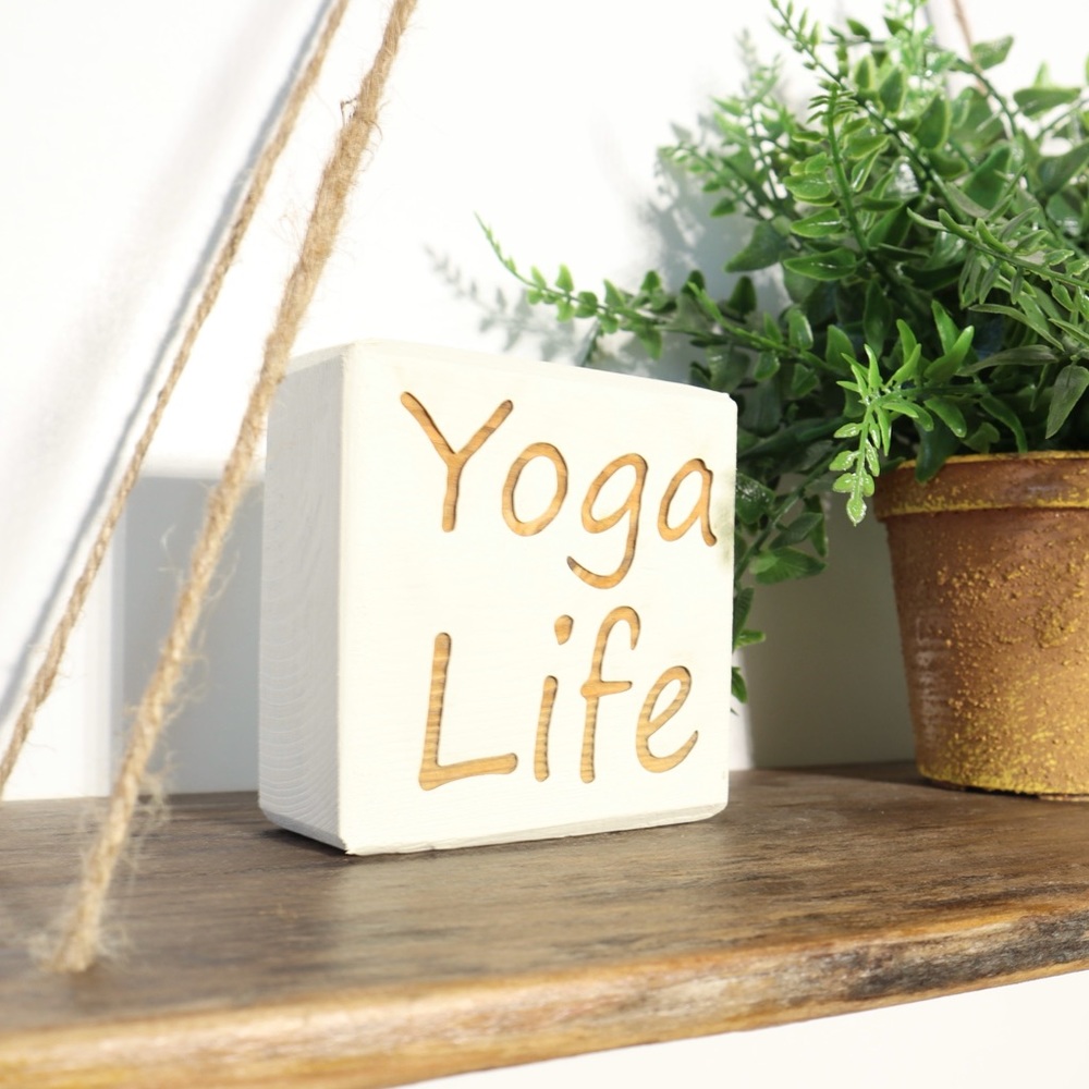 Yoga Life Laser Engraved Wooden Sign